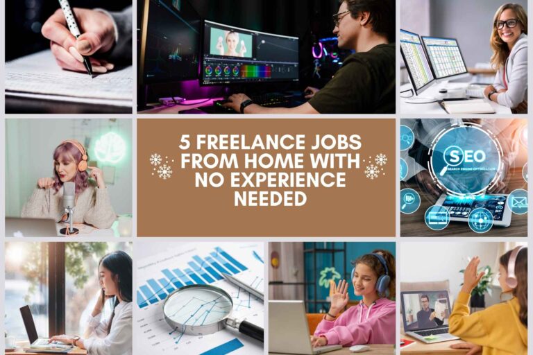 5 Best Freelance Jobs from Home With No Experience Needed 5 Freelance Jobs From Home With No Experience Nedded